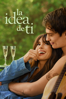 La idea de ti - Michael Showalter