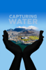 Capturing Water - Rehad Desai & Anita Khanna