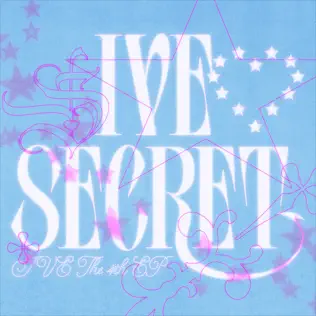 IVE – IVE SECRET – EP (2025) IVE – IVE SECRET – EP (2025)
