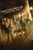Now You See Me: Now You Don't - Ruben Fleischer