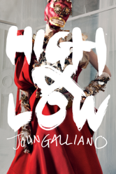 High &amp; Low - John Galliano - Kevin MacDonald Cover Art
