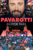 Pavarotti In Hyde Park - Philharmonia Orchestra, Leone Magiera & Luciano Pavarotti