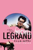 ミシェル・ルグラン 世界を変えた映画音楽家 (字幕版)