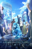 Colorful Stage! The Movie: A Miku Who Can't Sing