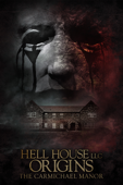 Hell House LLC Origins: The Carmichael Manor