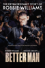 Better Man - Michael Gracey