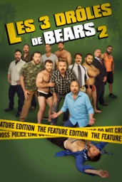 Les 3 Drôles De Bears 2