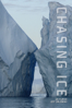 Chasing Ice (Sottotitolato) - Jeff Orlowski