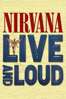 Live and Loud - Nirvana