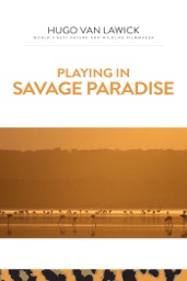Playing In Savage Paradise