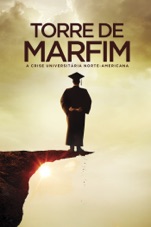 Capa do filme Torre de marfim: A crise universitária norte-americana