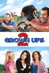 Poster for Grown Ups 2 by Dennis Dugan