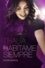 Habítame Siempre Edición Especial - Thalia