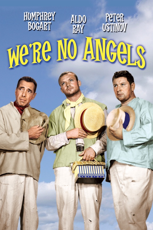 We're No Angels (1955)