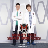 Télécharger Mighty Med - Super Urgences, Saison 2, Vol. 1 Episode 2