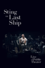 Sting: The Last Ship - Live At the Public Theater - Sting