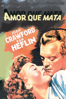 Amor que mata (1947) - Curtis Bernhardt