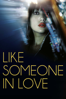 Like Someone in Love - Abbas Kiarostami