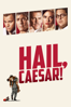 Hail, Caesar! - Joel Coen & Ethan Coen