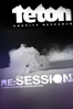 Re:Session - Teton Gravity Research - Todd Jones, Steve Jones & Corey Gavitt