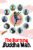 The Burning Buddha Man - Ujicha