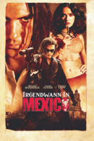 Robert Rodriguez - Irgendwann in Mexico artwork