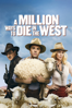 A Million Ways to Die In the West - Seth MacFarlane