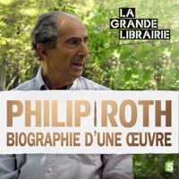 Télécharger Philip Roth, biographie d'une oeuvre Episode 1