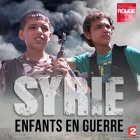 Télécharger Infrarouge : Syrie, enfants en guerre Episode 1