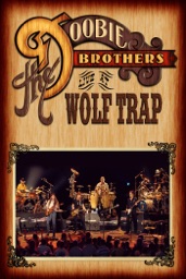 Doobie Brothers Live At Wolf Trap