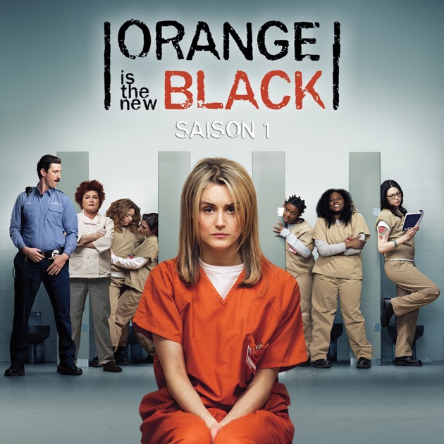 Orange Is The New Black Saison 1 Orange Is the New Black: Saison 1 (VF) sur iTunes