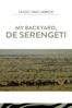 My Backyard, The Serengeti - Hans Bosscher