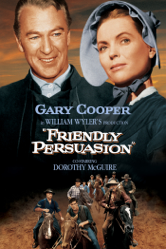 Friendly Persuasion - William Wyler Cover Art