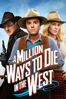 A Million Ways to Die in the West - Seth MacFarlane