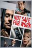 Not Safe for Work - Joe Johnston