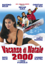 Vacanze di Natale 2000 - Carlo Vanzina