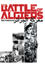 The Battle of Algiers - Gillo Pontecorvo