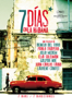 7 Días En la Habana - Elia Suleiman, Benicio Del Toro, Pablo Trapero, Julio Medem, Gaspar Noé, Juan Carlos Tabió & Laurent Cantet