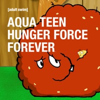 Télécharger Aqua Teen Hunger Force Forever Episode 9
