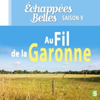 Télécharger Au fil de la Garonne Episode 1