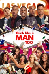 Poster for Think Like a Man Too by Tim Story