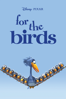 For the Birds - Ralph Eggleston