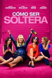Poster for Cómo ser Soltera by Christian Ditter
