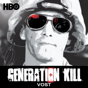 Generation Kill (VOST) - Episode 7