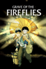 Grave of the Fireflies (1988) - Isao Takahata