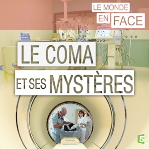 Le coma et ses mystères - Episode 1