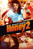 Honey 2 - Bille Woodruff