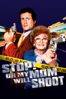 Stop! Or My Mom Will Shoot - Roger Spottiswoode