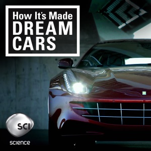 How It's Made: Dream Cars, Season 3 - Episode 7