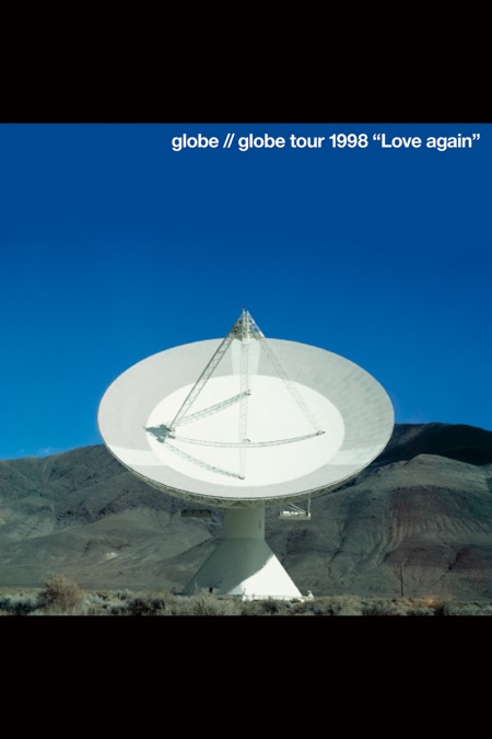 globe tour 1998“Love again” - Apple TV